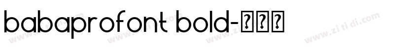 babaprofont bold字体转换